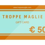 Carte regalo Troppemaglie