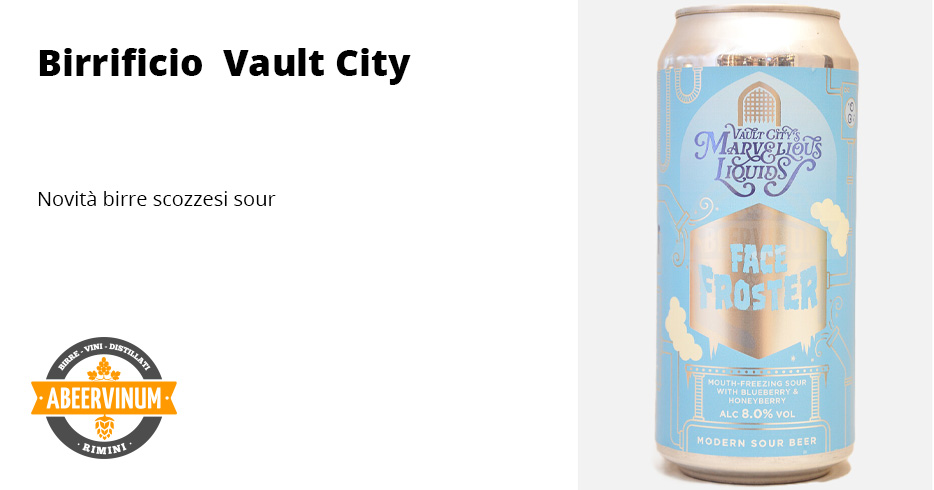 00000000000novit birre scozzesi vault city e le quattro sour pi pop dell anno