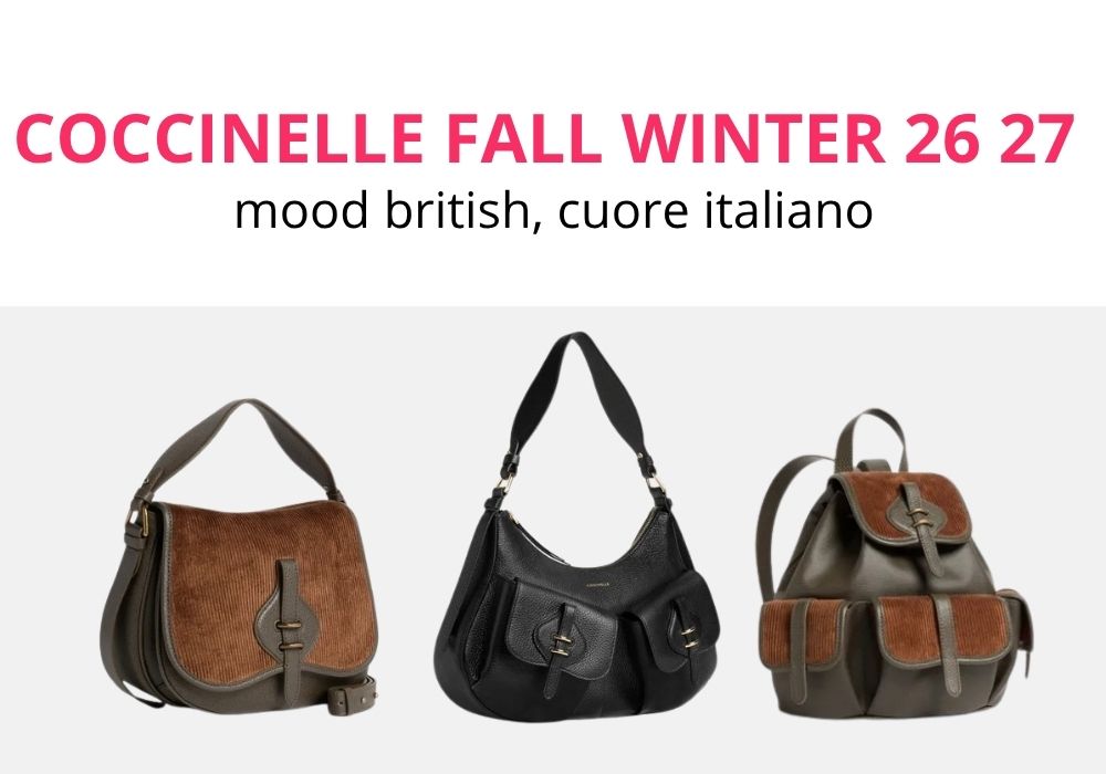Borse autunno inverno 2026 2027 i nuovi arrivi Coccinelle dal mood british che tutti vogliono