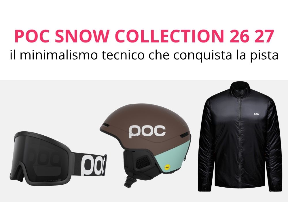 POC Snow Collection 26 27 minimalismo tecnico che conquista la pista